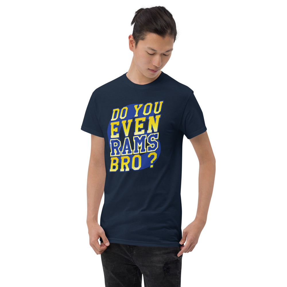 Do You Even RAMS, Bro? - Women's short sleeve t-shirt– Unminced Words