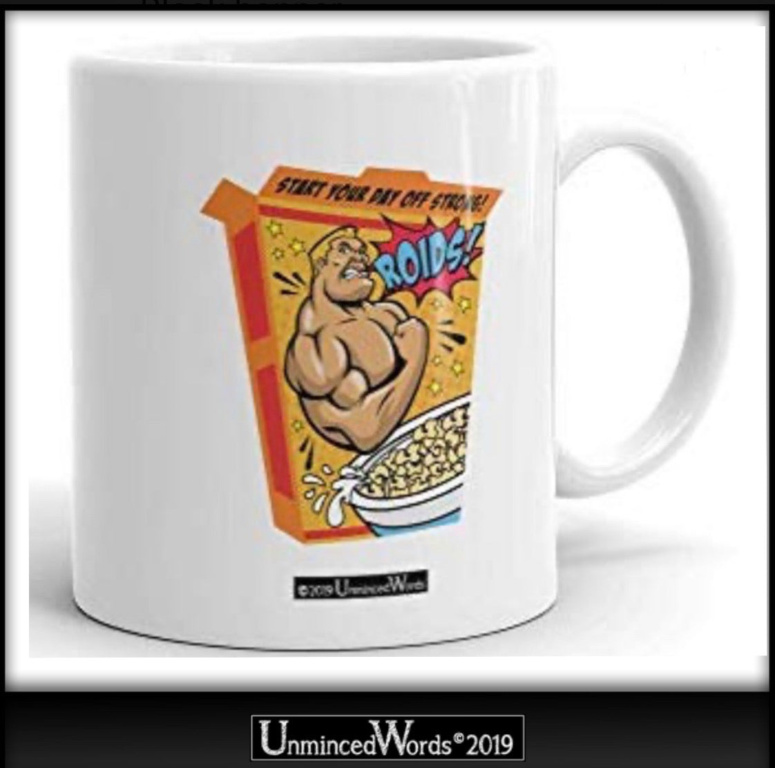 Start your day strong w coffee in this ROIDS CEREAL mug