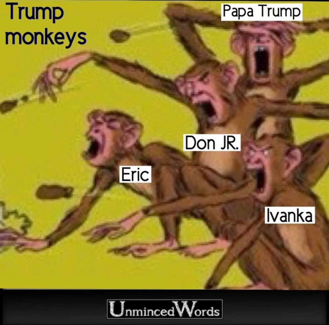 ‘Trump monkeys’ sums up the family perfectly.