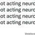 I am not acting neurotic meme sums it up