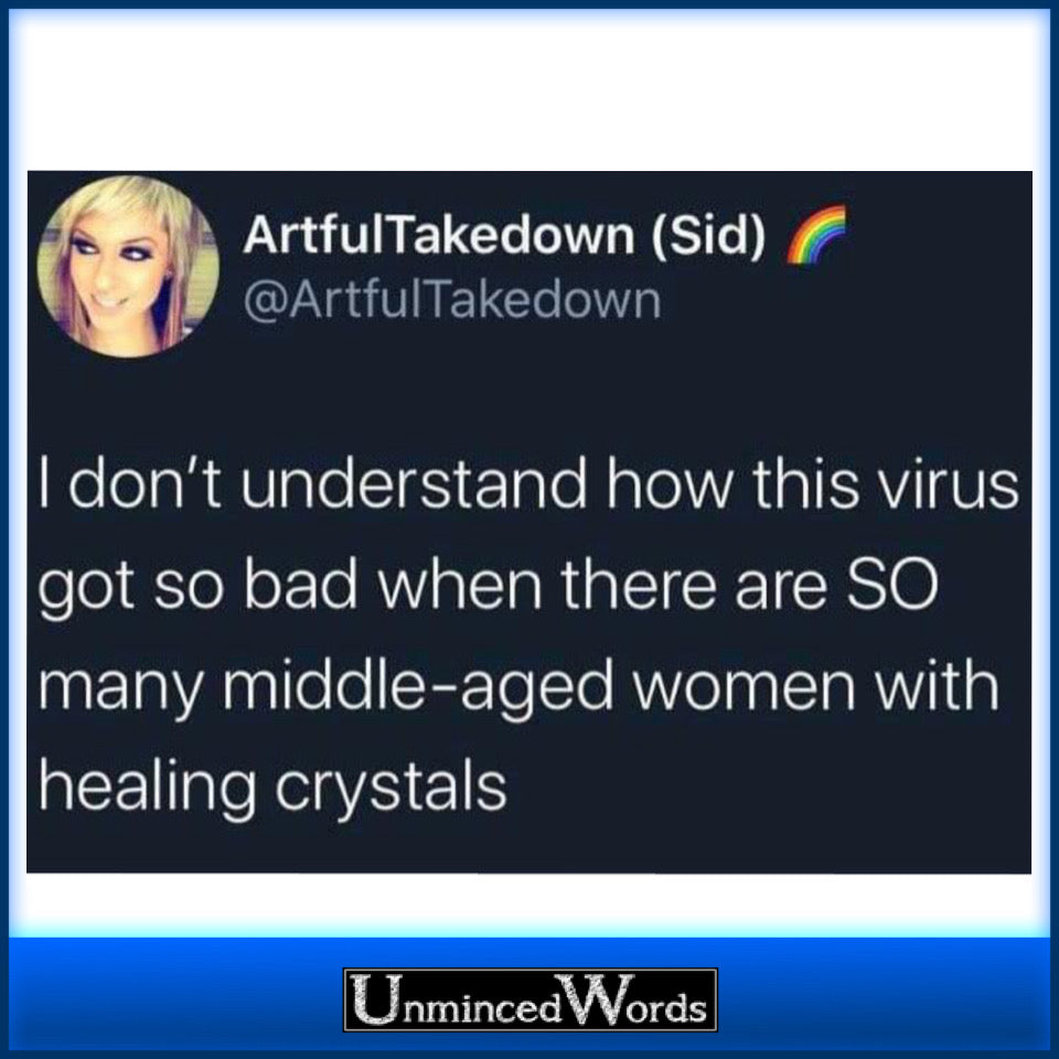 Healing crystal hilarity