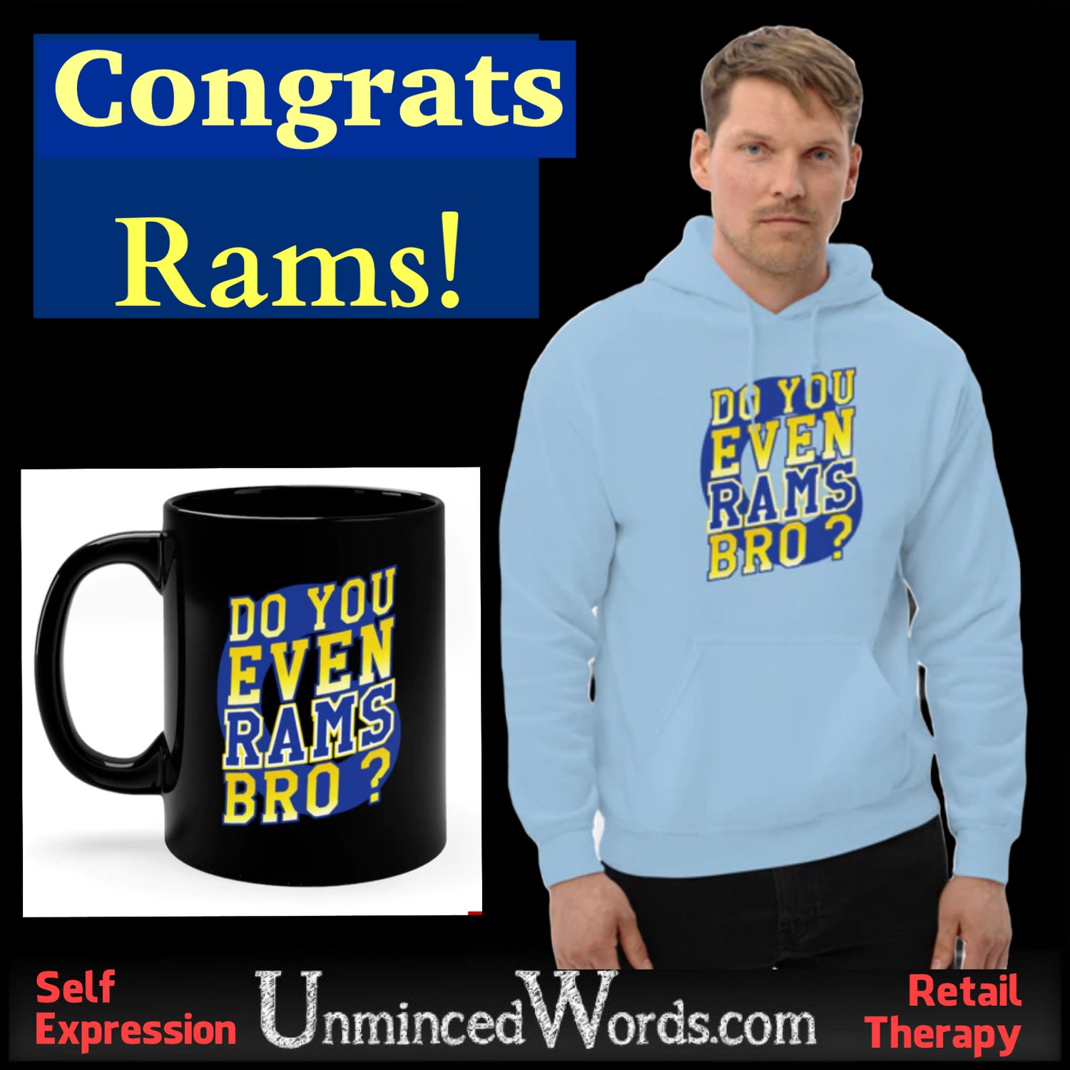 Congrats Rams! – Unminced Words
