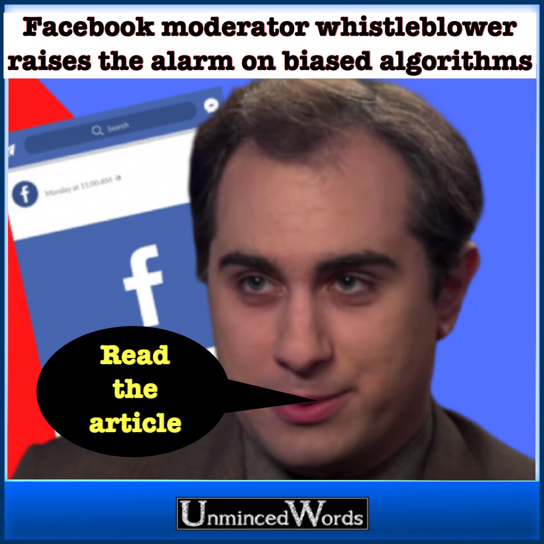 Facebook moderator whistleblower raises the alarm on biased algorithms