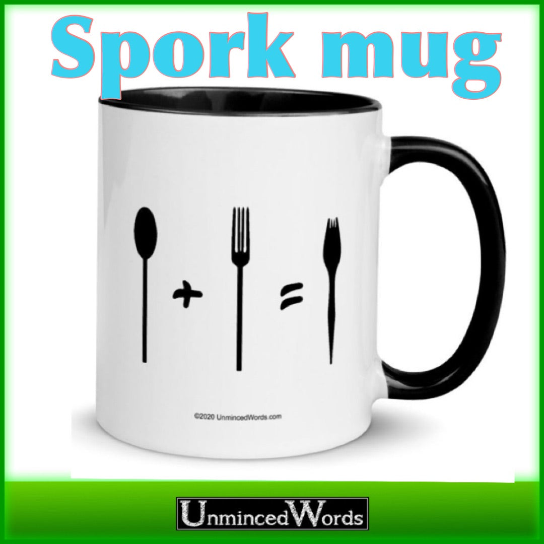 Respect the Spork Unminced Words