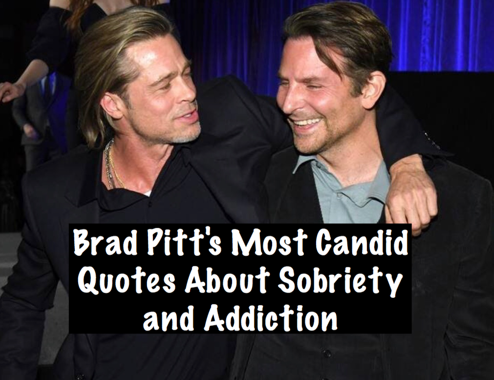 Brad Pitt’s most candid quotes on sobriety and addiction