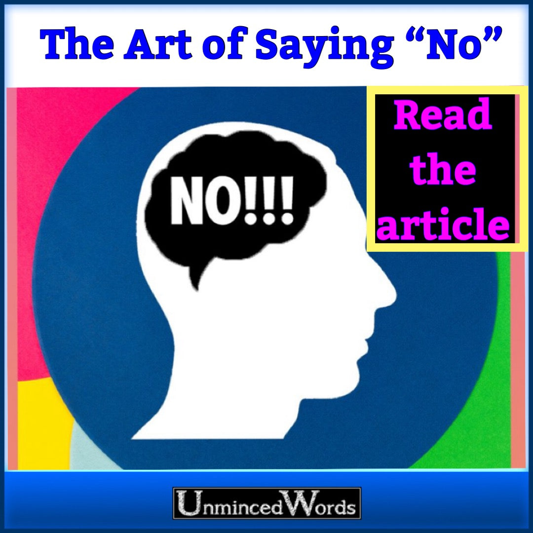 The Art of Saying “No”