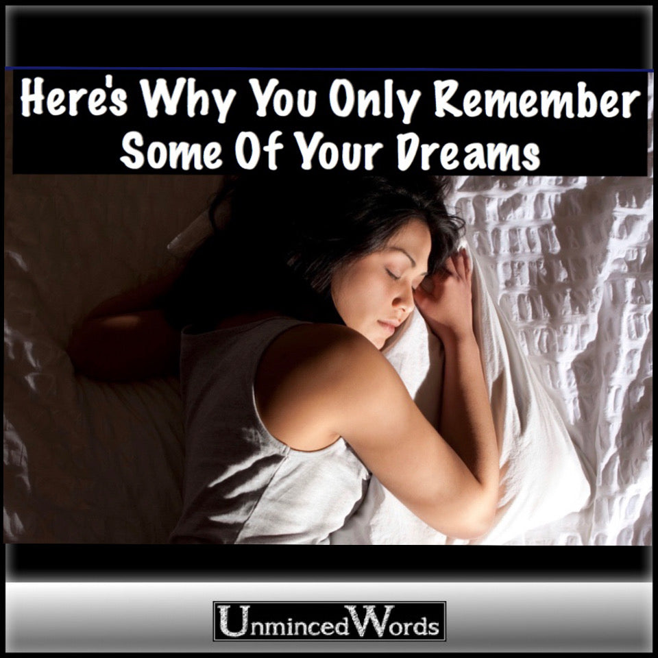 Here's Why You Only Remember Some Of Your Dreams
