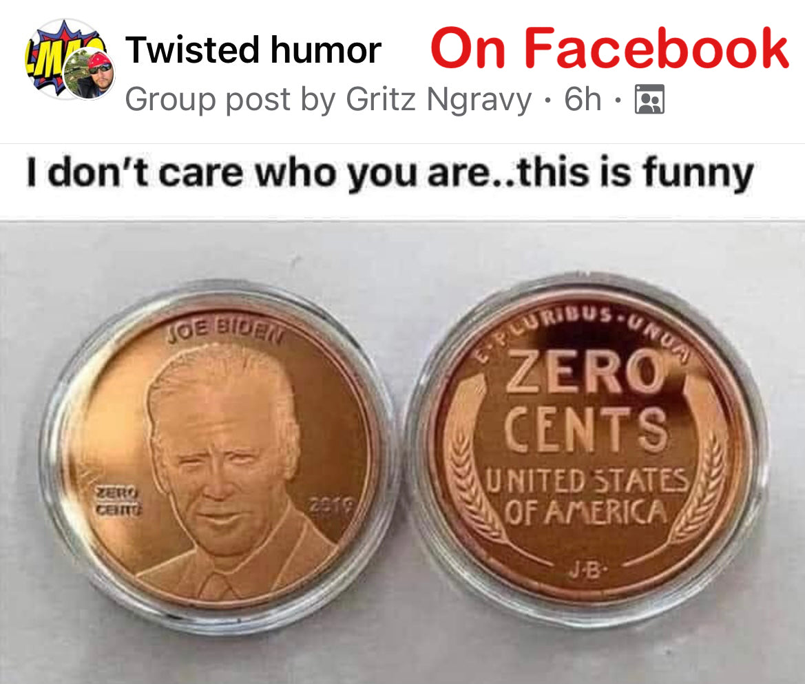 Biden Coin Humor from Twisted Humor– Unminced Words
