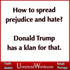 How to spread prejudice and hate…