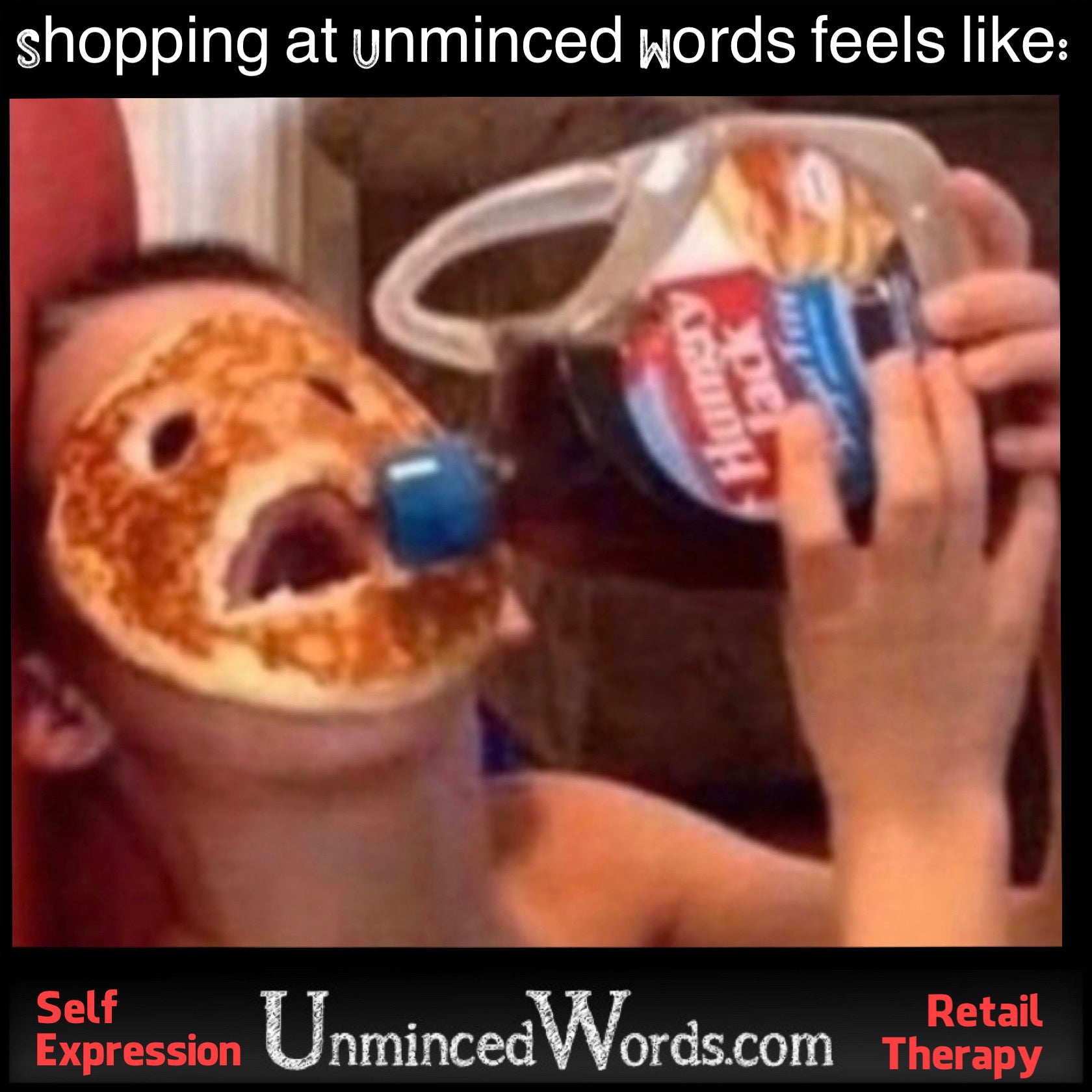 Shopping at  feels like:– Unminced Words