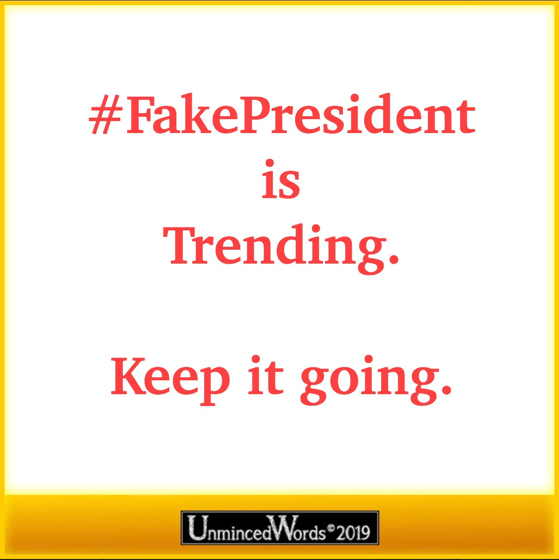 #FakePresident is trending