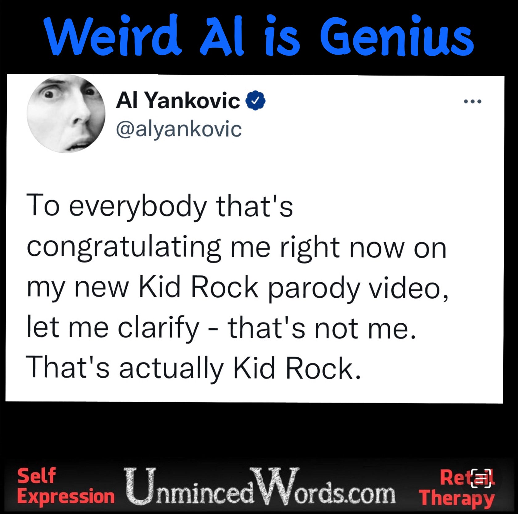 Weird Al is genius