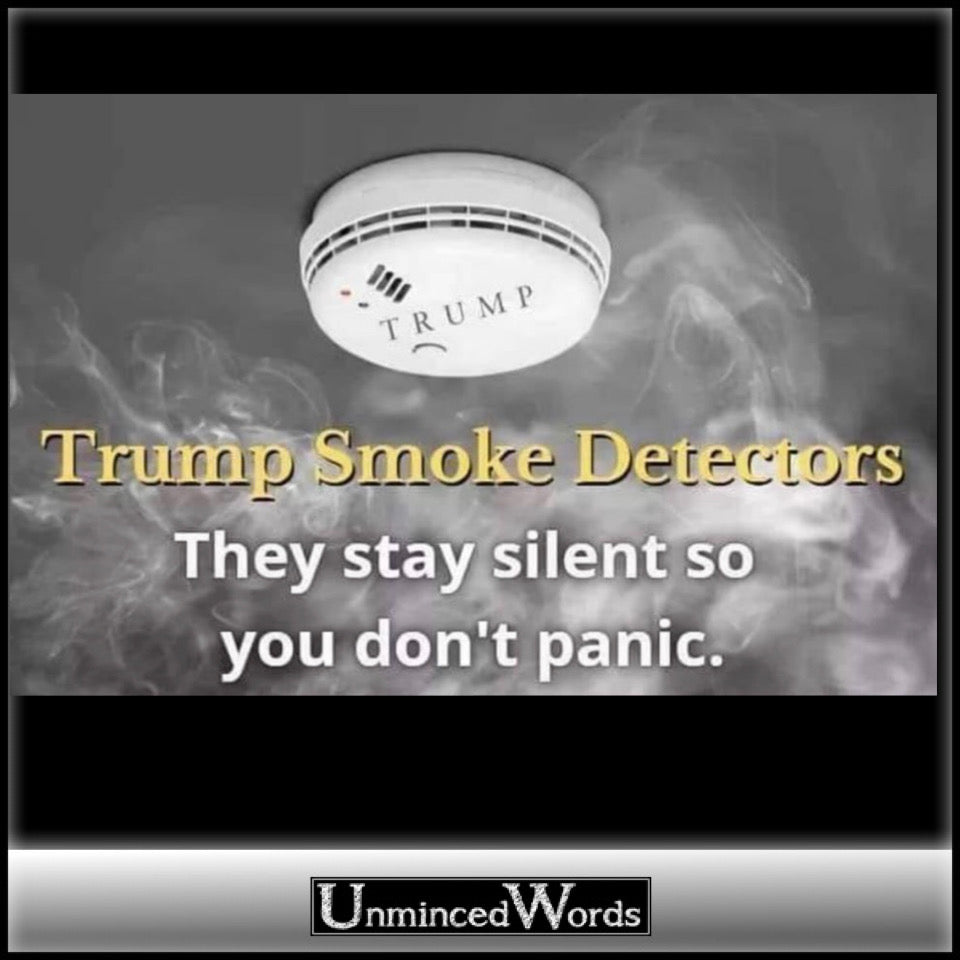 “Trump Smoke Detectors” meme is spot on