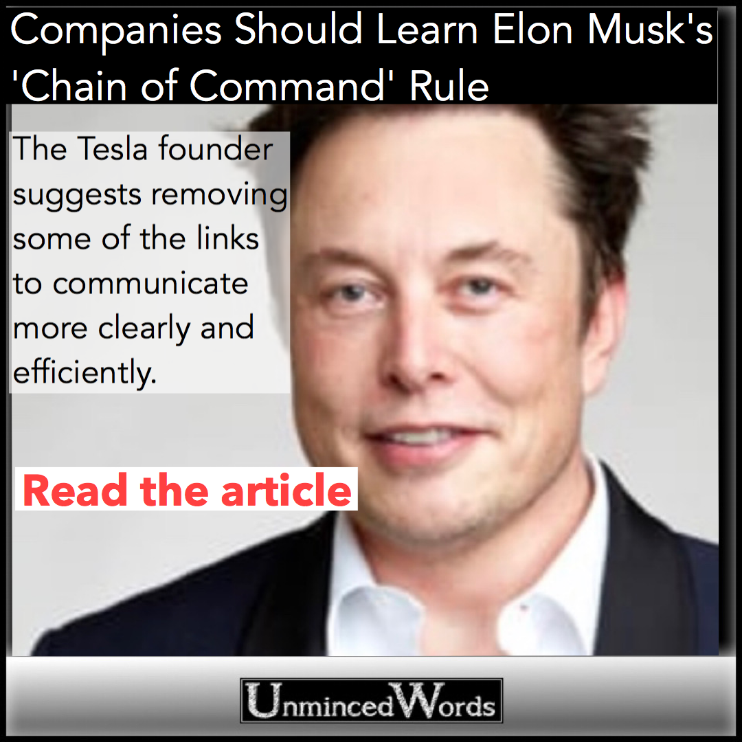 Companies Should Learn Elon Musk's 'Chain of Command' Rule