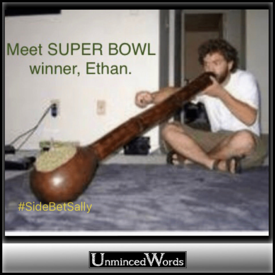 Meet super ‘bowl’ winner, Ethan. One of my prouder stoney meme creations
