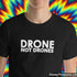 Drone Not Drones