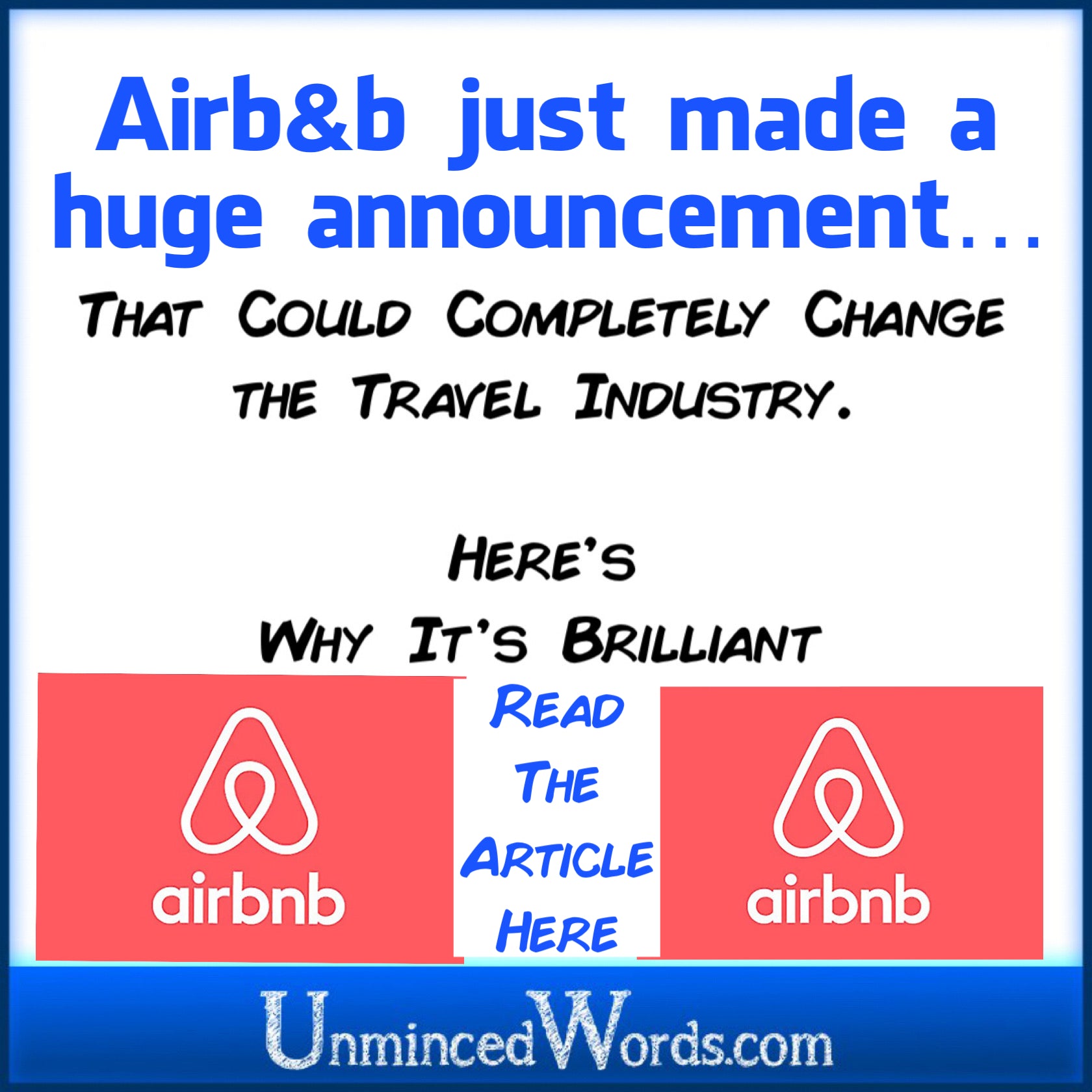 Airbnb Just Made a Huge Announcement That Could Completely Change the Travel Industry. Here’s Why It’s Brilliant