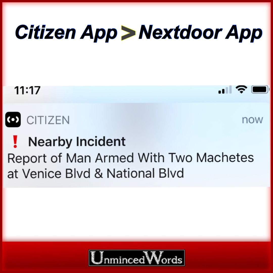 Citizen app is tougher than Next Door app