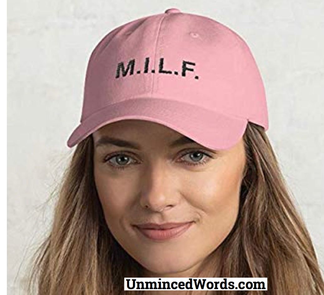 The MILF hat looks great on or off.