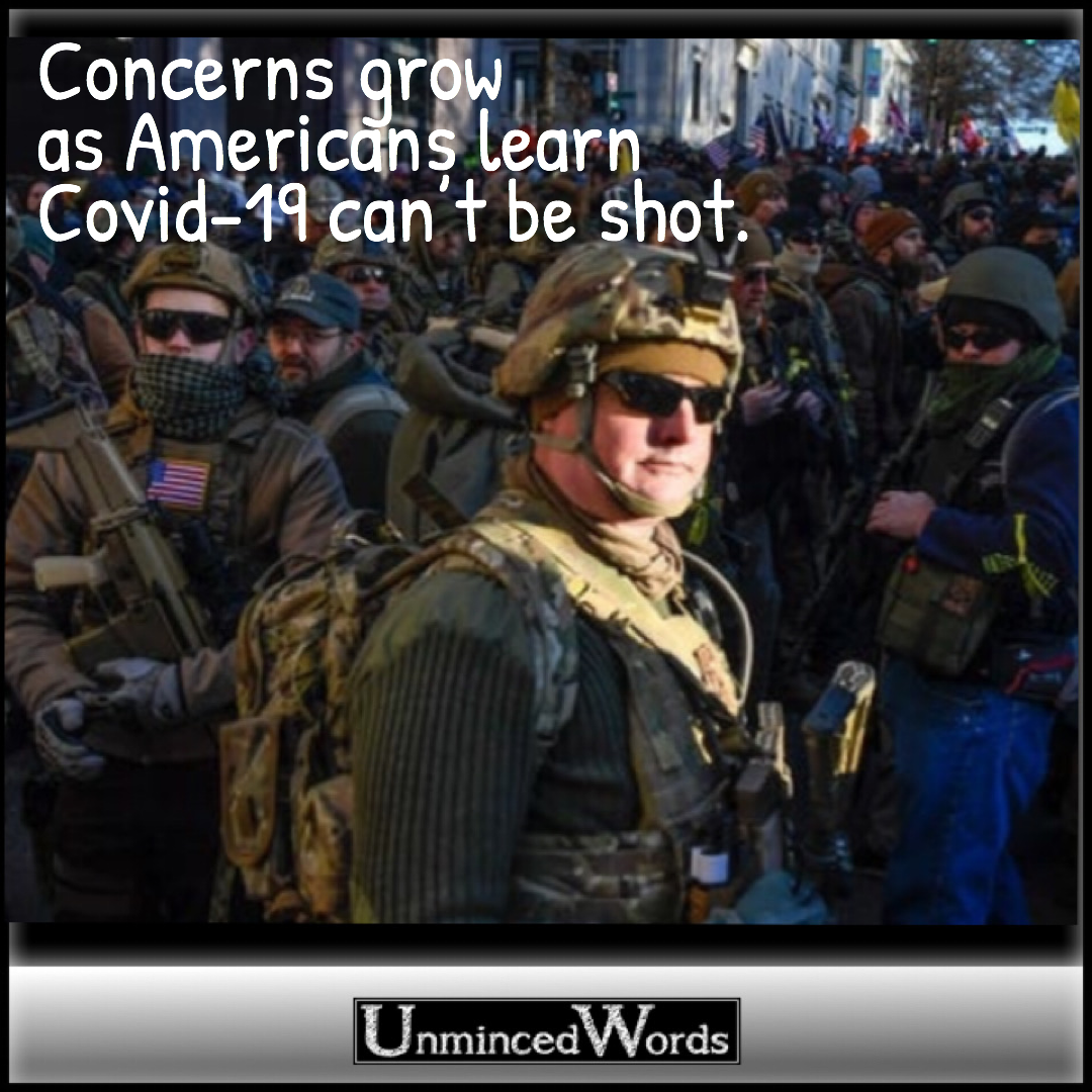Concerns grow as Americans learn Covid-19 can’t be shot.