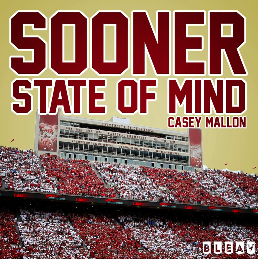Sooner State Of Mind Oklahoma Sooner podcast