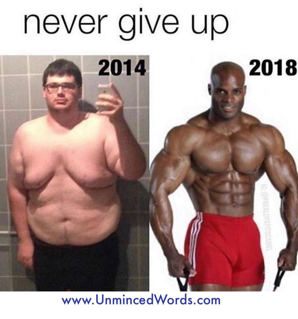 Never Give Up.