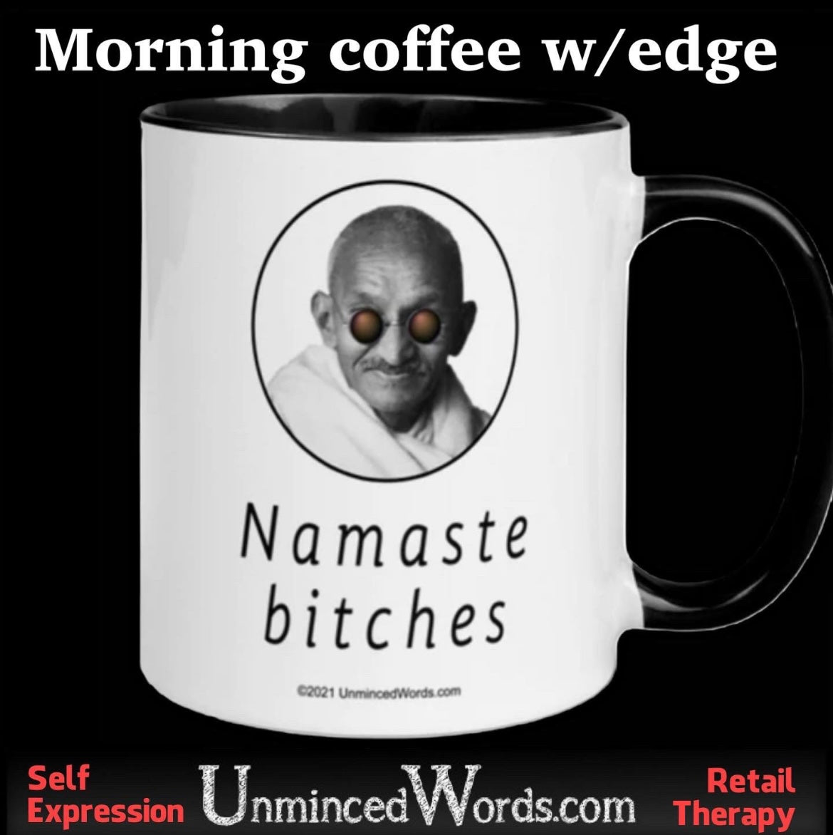 Namaste Bitches is fun design with edge