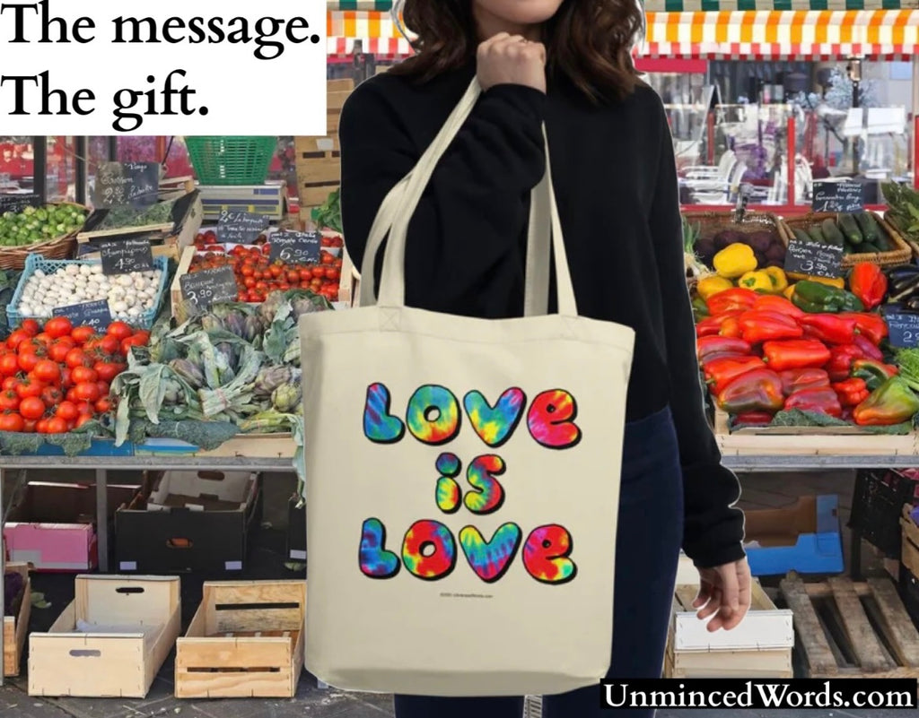 Love is Love, the tote bag.