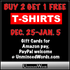 BUY 2 / GET 1 FREE T-SHIRT SALE DEC. 25 TILL DEC. 28.