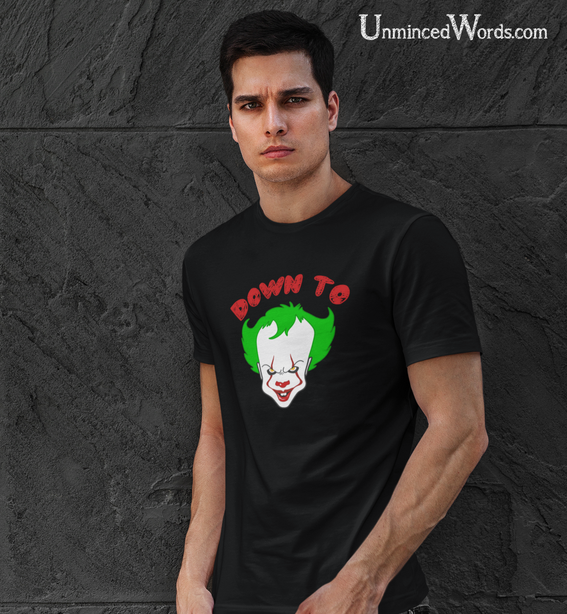 down-to-clown-is-our-fun-design-for-your-clowny-friend-unminced-words