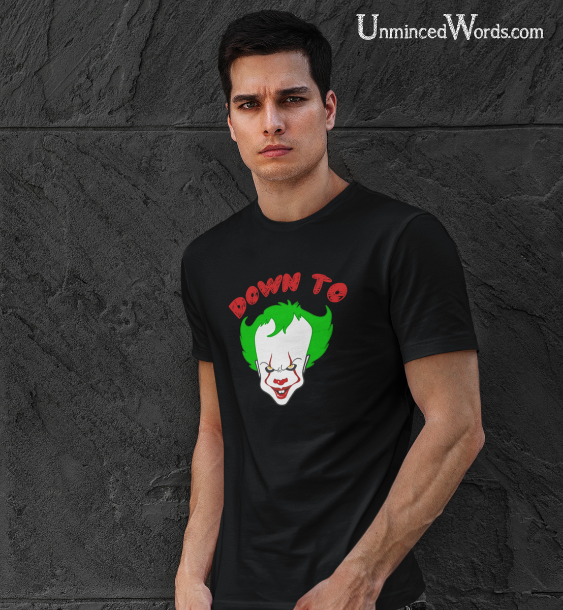 Down To Clown Is Our Fun Design For Your Clowny Friend Unminced Words down-to-clown-is-our-fun-design-for-your-clowny-friend-unminced-words