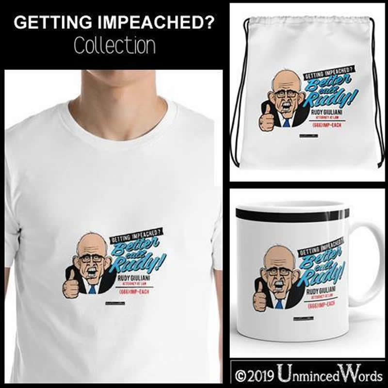 Getting Impeached? Better Call Rudy!