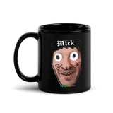 Mick - Black Glossy Mug