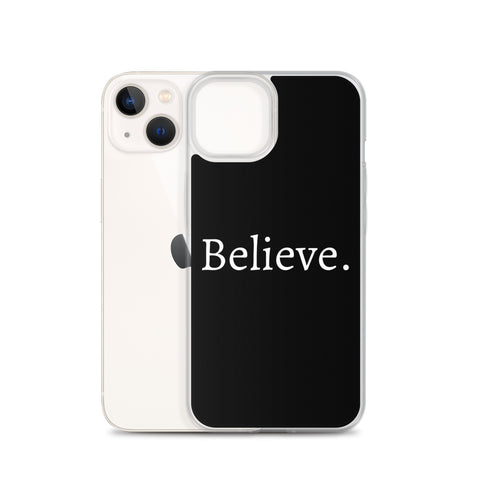 Believe - Case for iPhone®