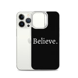 Believe - Case for iPhone®