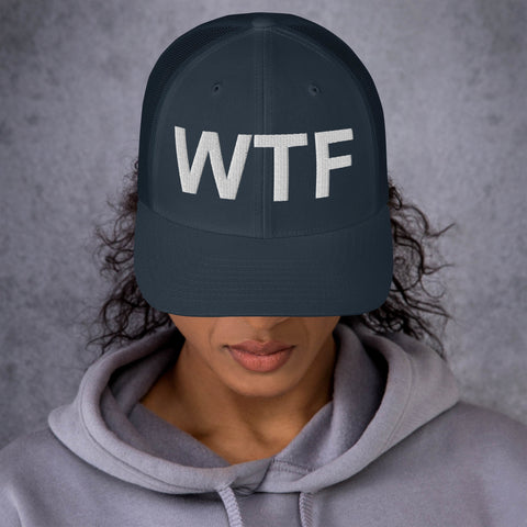 WTF - Trucker Cap