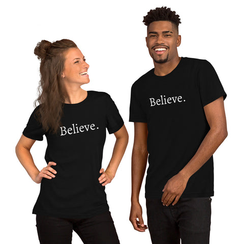 Believe - Unisex t-shirt