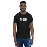 MEH - Unisex t-shirt