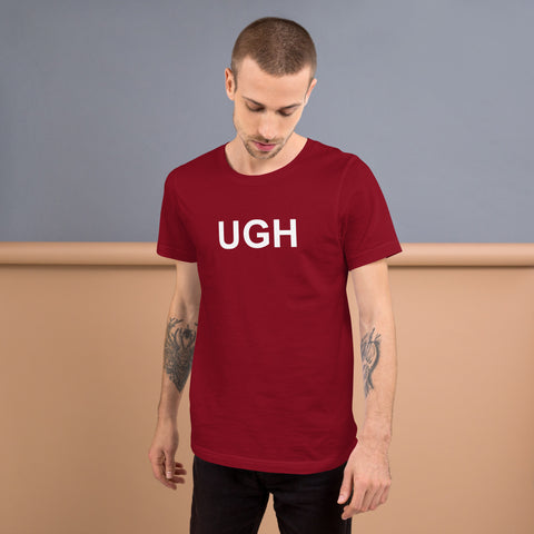 UGH - Unisex t-shirt