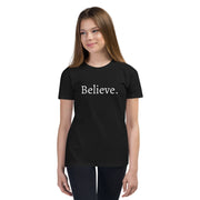 Believe - Youth Short Sleeve T-Shirt