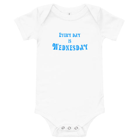 Every Day Is Wednesday - Onesie