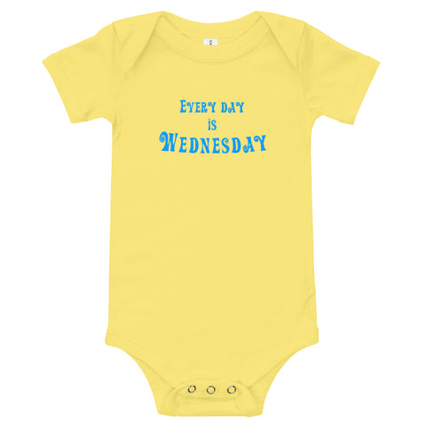 Every Day Is Wednesday - Onesie