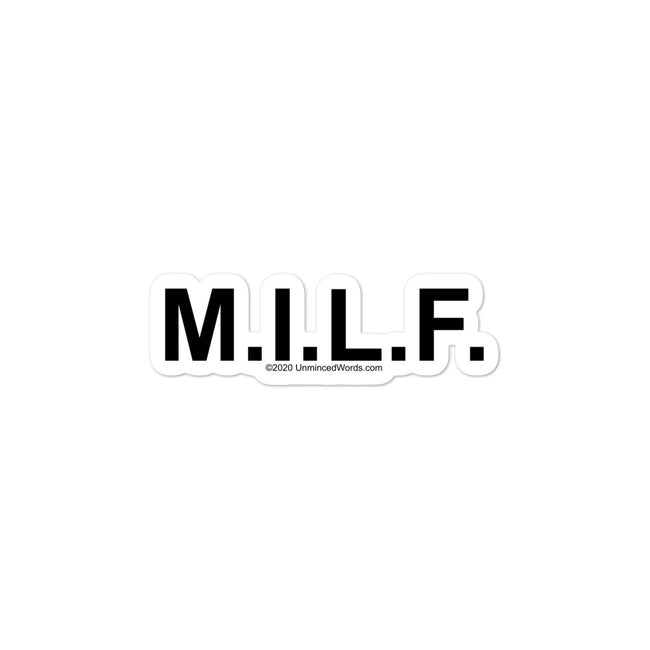 M.I.L.F. - Bubble-free Stickers - Unminced Words