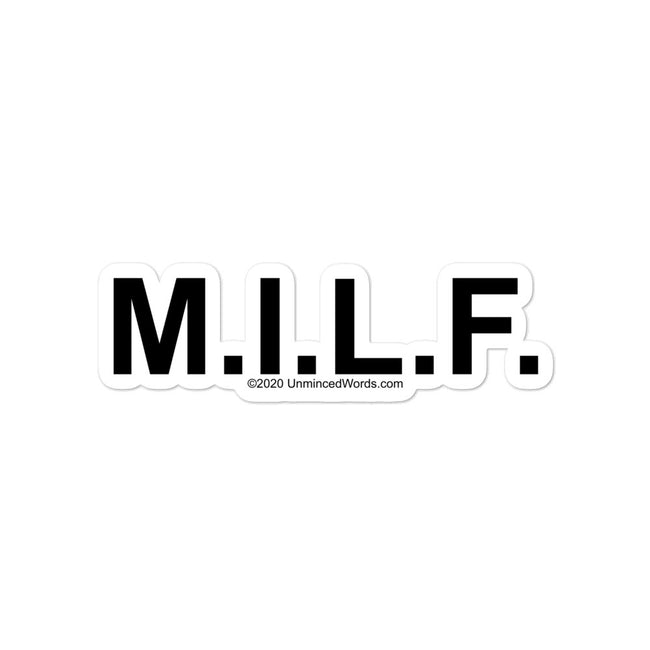M.I.L.F. - Bubble-free Stickers - Unminced Words