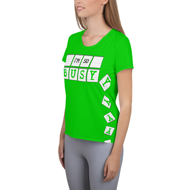 I'm So Busy GREEN - Women's Athletic T-Shirt - Unminced Words