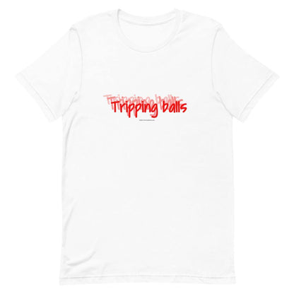 Tripping Balls - Short-Sleeve T-Shirt - Unminced Words