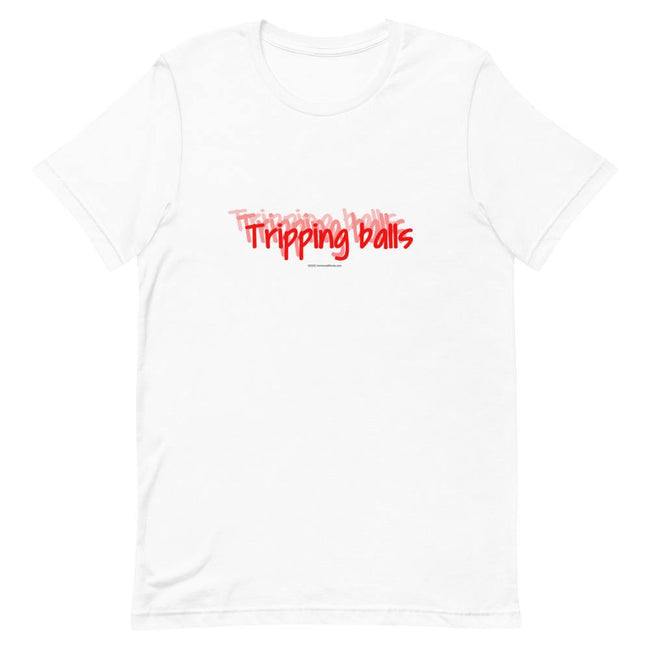 Tripping Balls - Short-Sleeve T-Shirt - Unminced Words