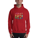 Jerry Says Relax - Hooded Sweatshirt - Unminced Words