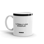 I Literally Love Wordplay - Mug - Unminced Words