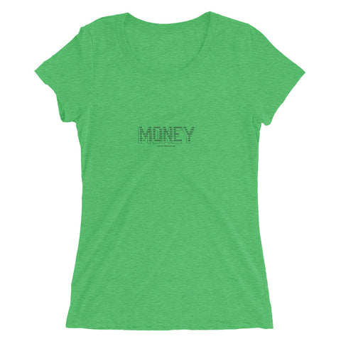 MONEY - Ladies' short sleeve t-shirt - Unminced Words